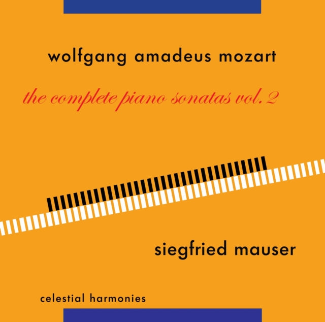 Wolfgang Amadeus Mozart: The Complete Piano Sonatas