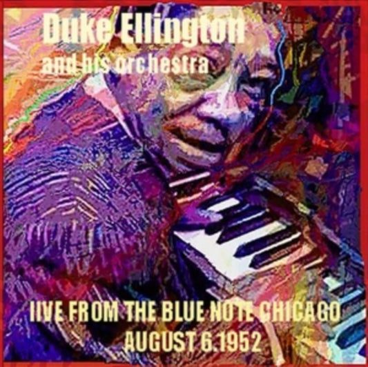 Live from the Blue Note Chicago, August 6, 1952