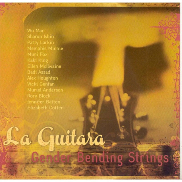 La Guitara: Gender Bending Strings