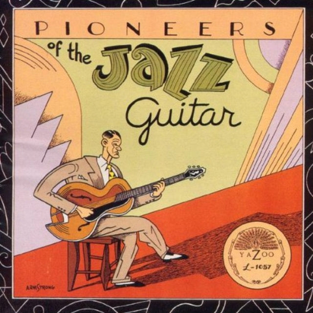 Pioneers Of The Jazz Guitar