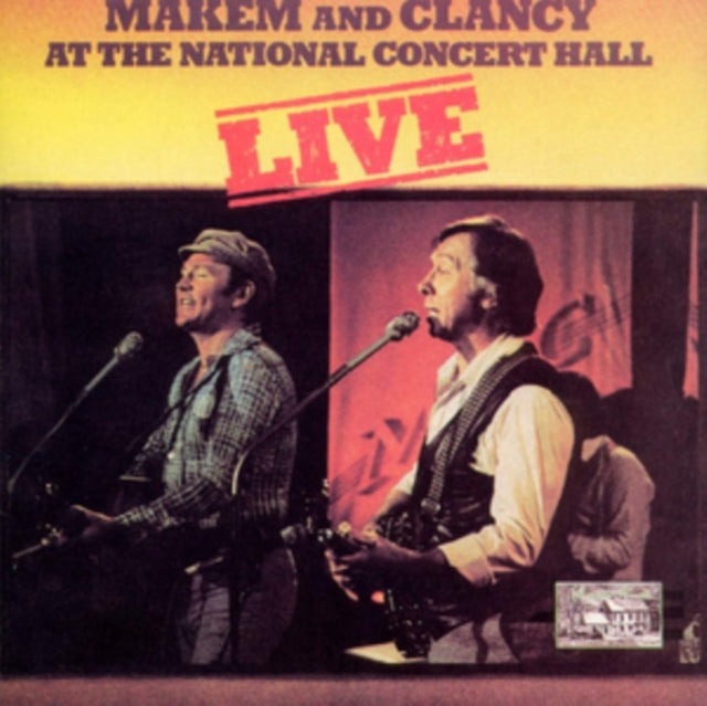 Makem and Clanchy at the National Concert Hall Live