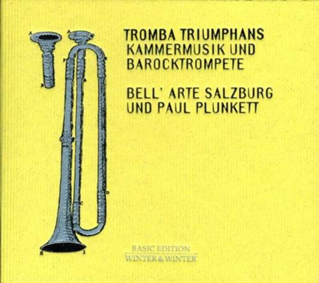 Tromba Trumphans/bell'arte Salzburg