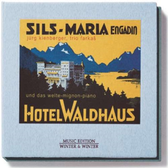 Hotel Waldhaus (Mignon, Farkas, Kienberger)
