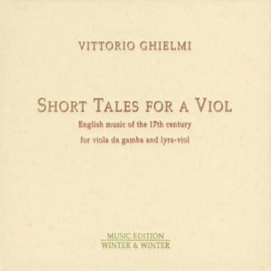 Short Tales for a Viol (Ghielmi)