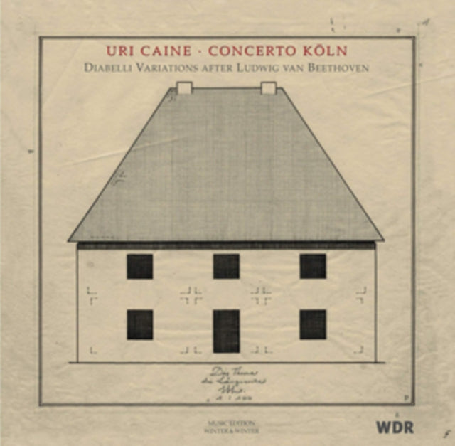 Uri Caine/Concerto Köln: Diabelli Variations After Ludwig Van...