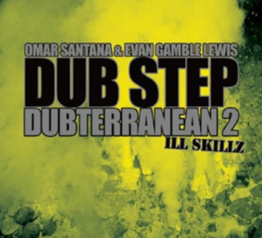 Dub Step Dubterranean