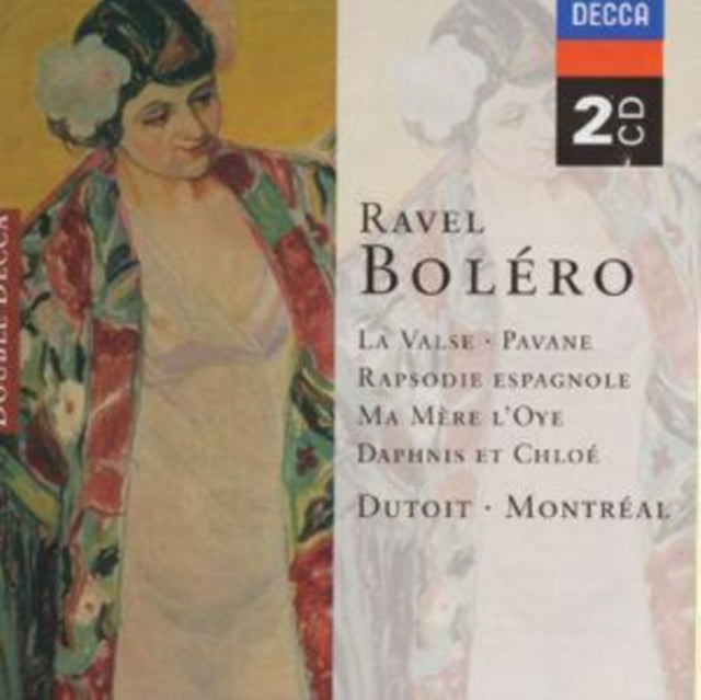 Ravel: Bolero / La Valse / Rapsodie Espagnole (Montreal / Dutoit)
