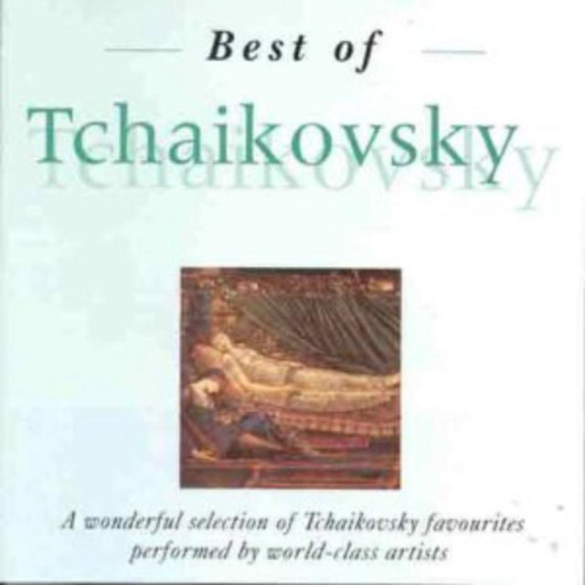 The Best of Tchaikovsky