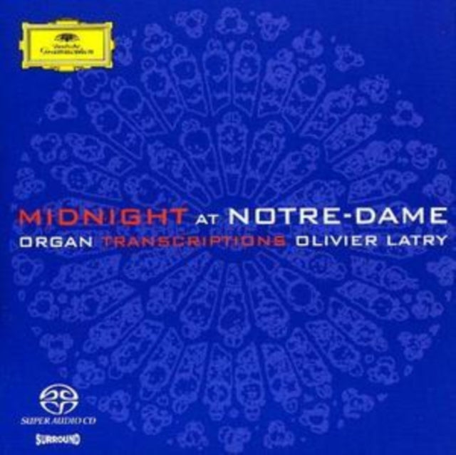 Midnight at Notre-dame - Organ Transcriptions (Latry)
