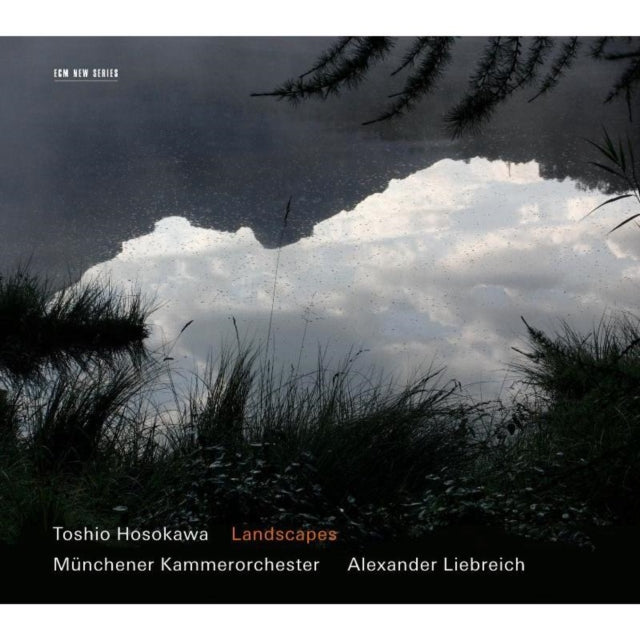 Toshio Hosokawa: Landscapes