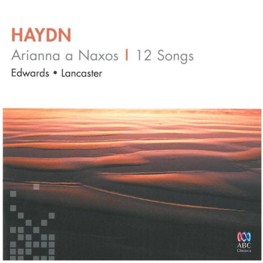 Haydn: Arianna a Naxos/12 Songs