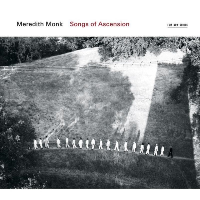 Meredith Monk: Songs of Ascension