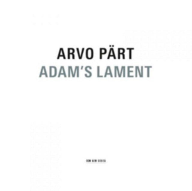 Arvo Part: Adam's Lament