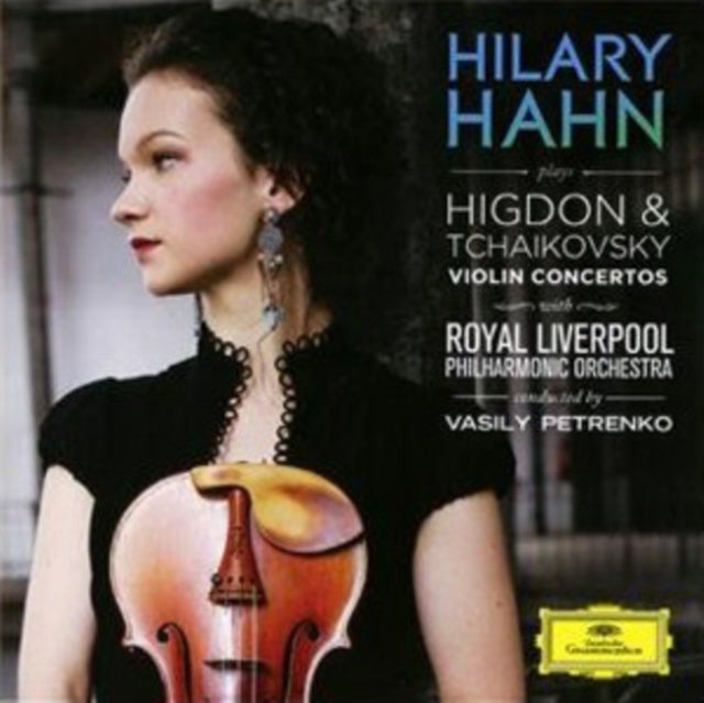 Hilary Hahn Plays Higdon & Tchaikovsky Violin Concertos