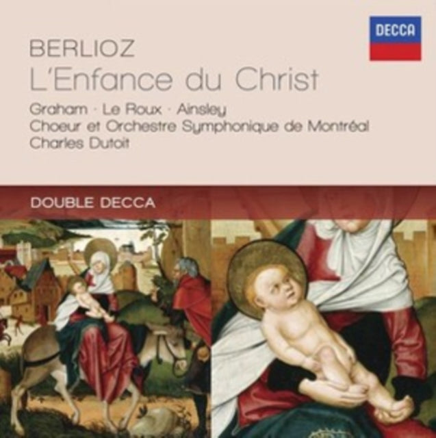 Berlioz: L'enfance Du Christ