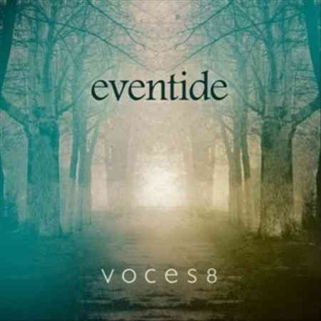 Voces8: Eventide