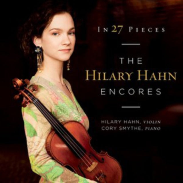 In 27 Pieces: The Hilary Hahn Encores