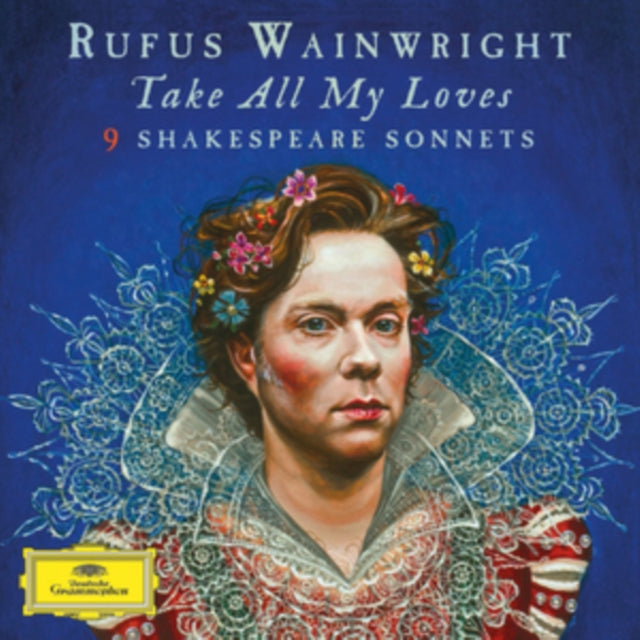 Rufus Wainwright: Take All My Loves