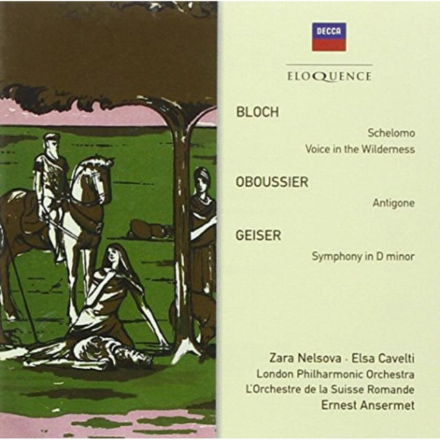 Bloch: Schelomo/Oboussier: Antigone/Geiser: Symphony in D Minor