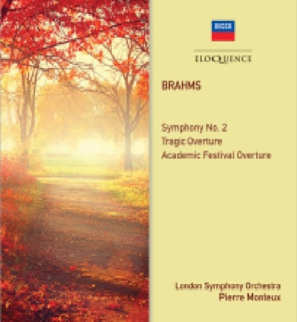 Brahms: Symphony No. 2/Tragic Overture/Academic Festival Overture