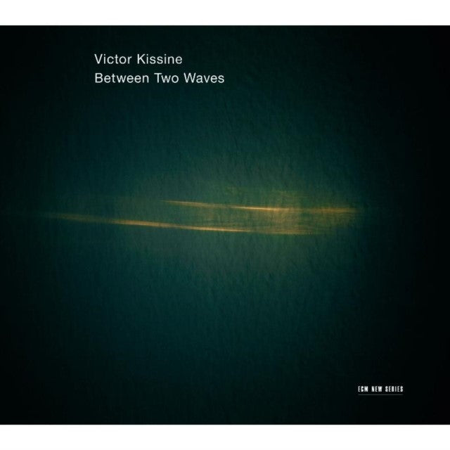 Victor Kissine: Between Two Waves