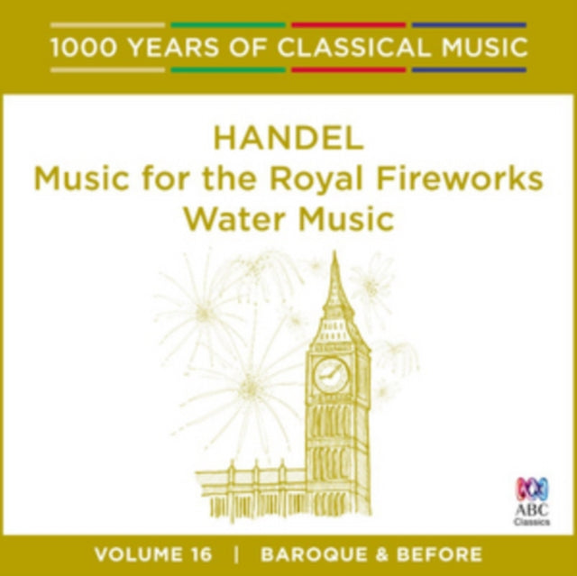 Handel: Music for the Royal Fireworks/Water Music