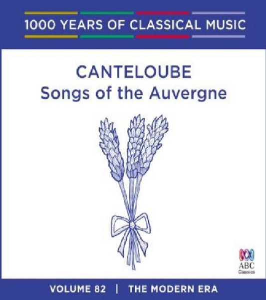 Canteloube: Songs of the Auvergne