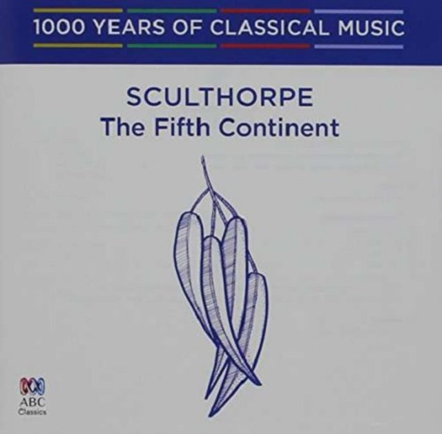 Sculthorpe: The Fifth Continent