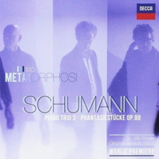 Schumann: Piano Trio 3/Phantasiestücke, Op. 88