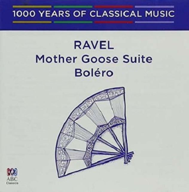 Ravel: Mother Goose Suite/Boléro
