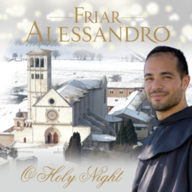 Friar Alessandro: O Holy Night