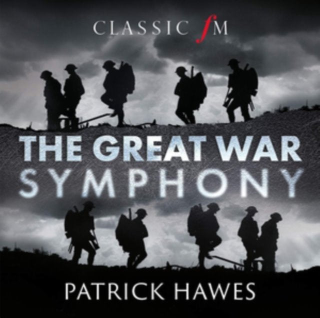 Patrick Hawes: The Great War Symphony
