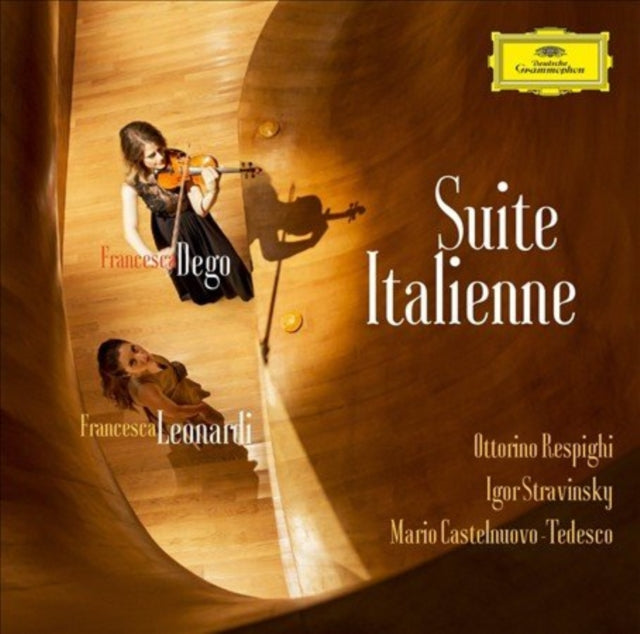 Francesca Dego/Francesca Leonardi: Suite Italienne