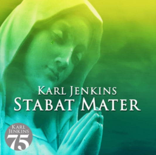 Karl Jenkins: Stabat Mater