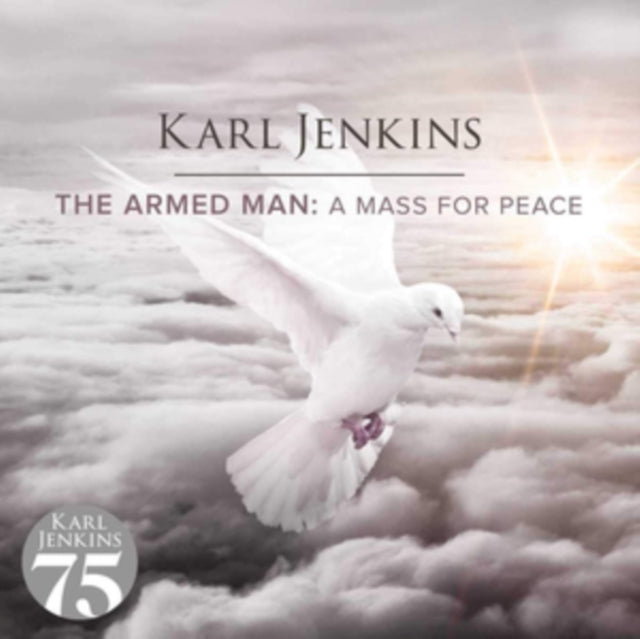 Karl Jenkins: The Armed Man: A Mass for Peace