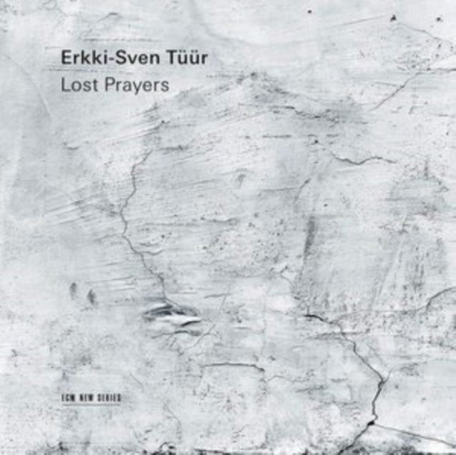 Erkki-Sven Tüür: Lost Prayers