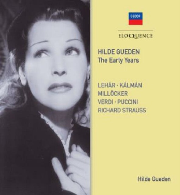 Hilde Gueden: The Early Years