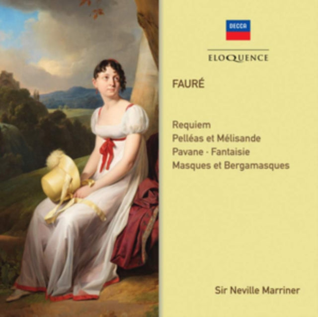 Faure: Requiem/Pelléas Et Mélisande/Pavane/Fantaisie/...
