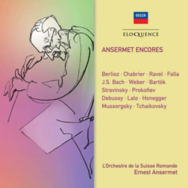 Ansermet Encores: Berlioz/Chabrier/Ravel/Falla/J.S. Bach/Weber/..