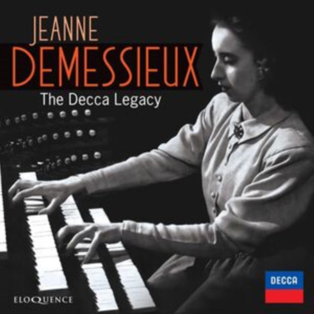 Jeanne Demessieux: The Decca Legacy