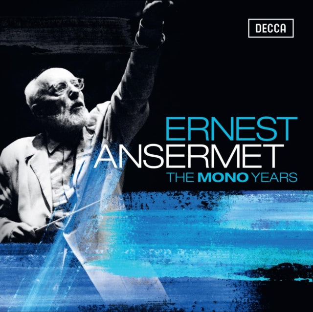 Ernest Ansermet: The Mono Years