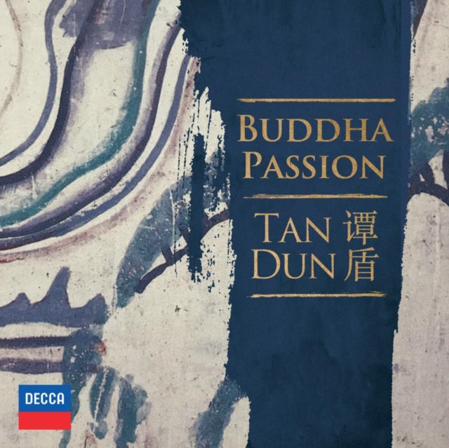 Tan Dun: Buddha Passion