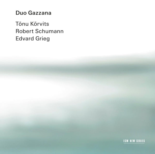 Duo Gazzana: Tonu Korvits/Robert Schumann/Edvard Grieg
