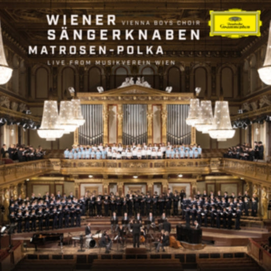 Wiener Sängerknaben: Matrosen-Polka