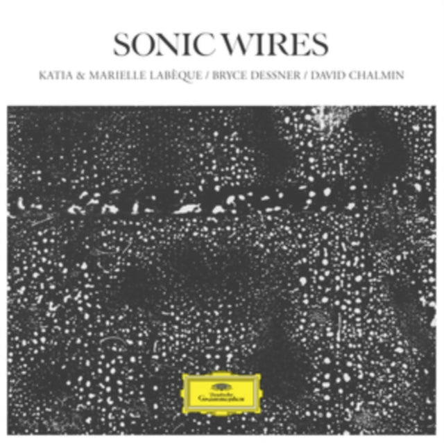 Katia & Marielle Labèque/Bryce Dessner/David Chalmin: Sonic Wires