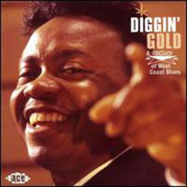 Diggin' Gold - A Galaxy of West Coast Blues