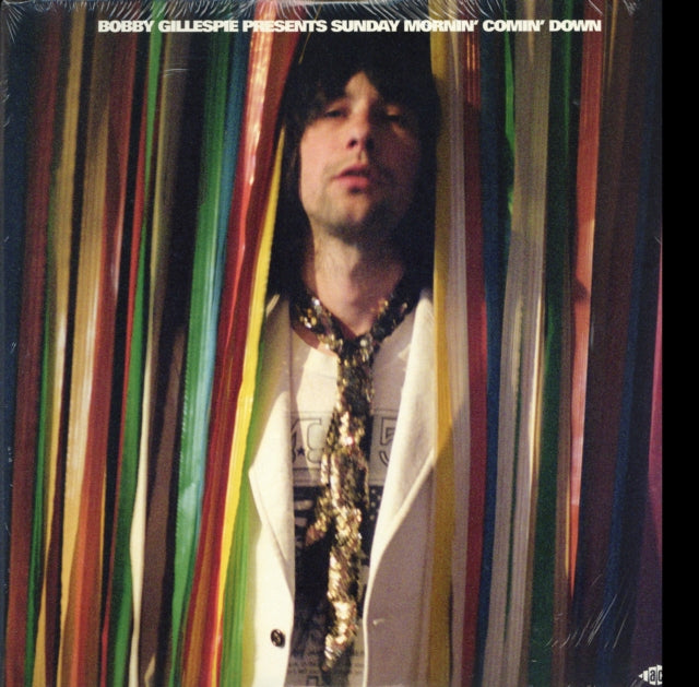 Bobby Gillespie Presents Sunday Mornin' Comin' Down