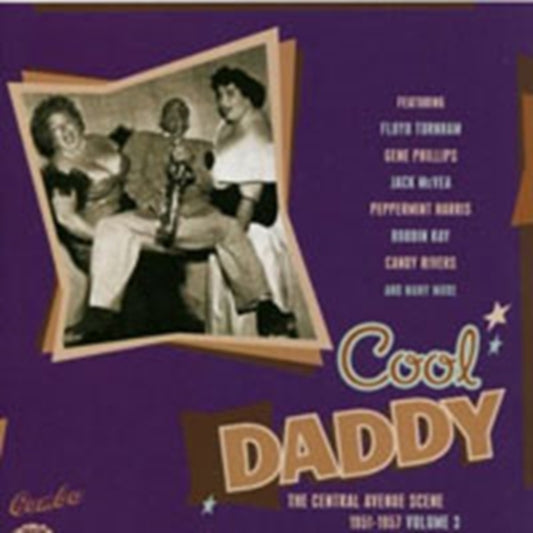 Cool Daddy - The Central Avenue Scene 1951 - 1957 Vol. 3