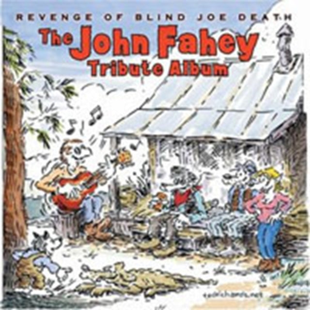 Revenge of Blind Joe Death - The John Fahey Tribute Album