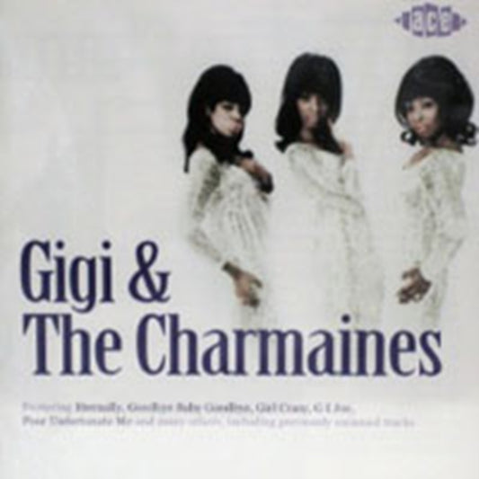 Gigi and the Charmaines